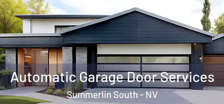  Automatic Garage Door Services Summerlin South - NV