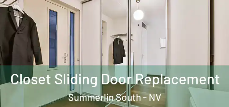  Closet Sliding Door Replacement Summerlin South - NV