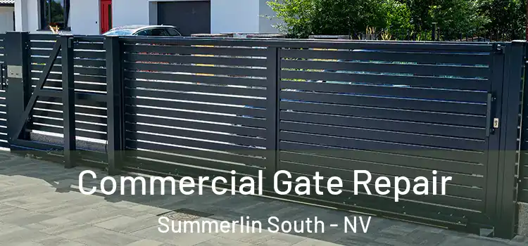 Commercial Gate Repair Summerlin South - NV