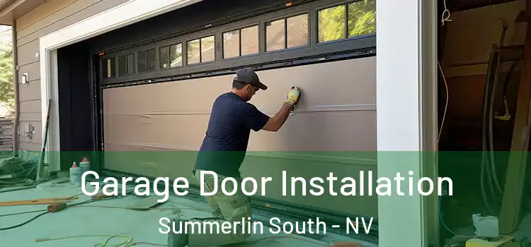  Garage Door Installation Summerlin South - NV