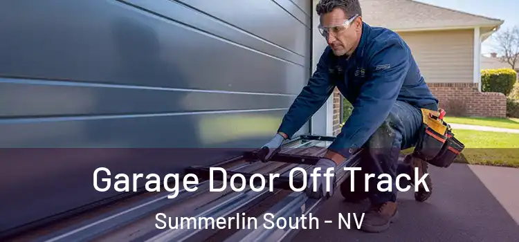  Garage Door Off Track Summerlin South - NV