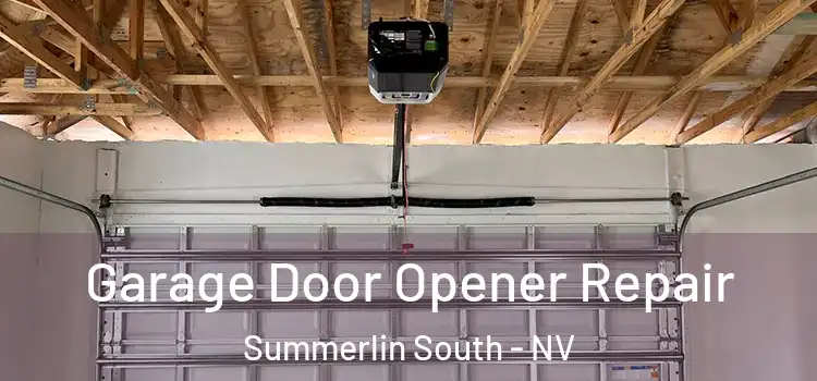  Garage Door Opener Repair Summerlin South - NV
