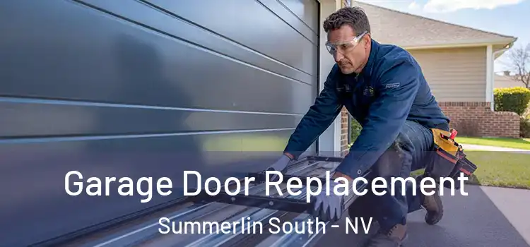  Garage Door Replacement Summerlin South - NV