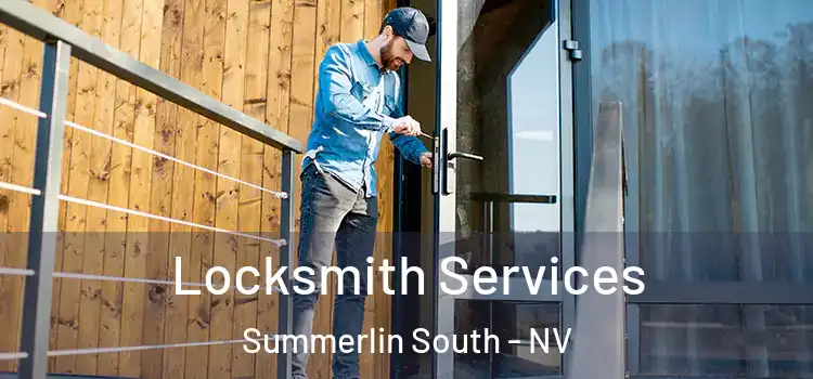 Locksmith Services Summerlin South - NV