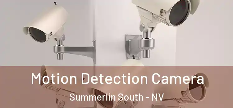  Motion Detection Camera Summerlin South - NV