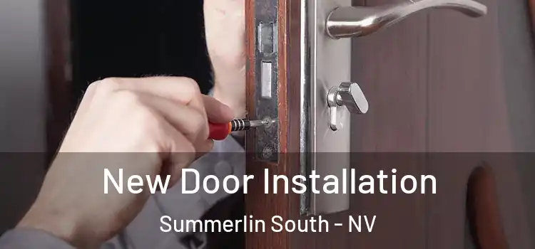 New Door Installation Summerlin South - NV
