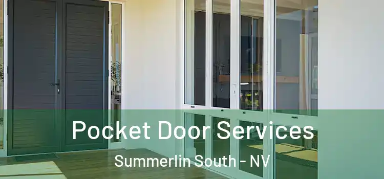 Pocket Door Services Summerlin South - NV